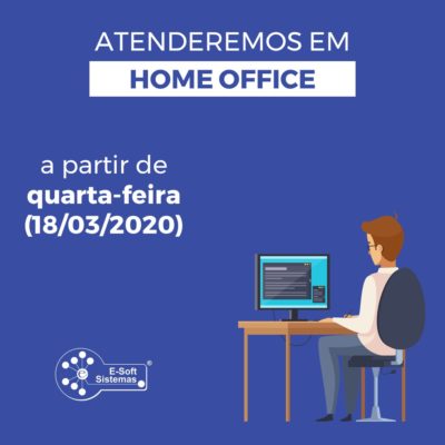 Atenderemos em Home Office a partir de 18/03/2020